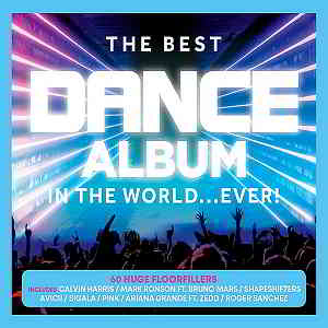 The Best Dance Album - In The World... Ever [3CD] (2019) скачать торрент
