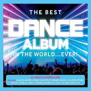 The Best Dance Album - In The World... Ever [3CD]