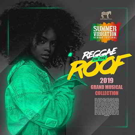 Reggae On The Roof (2019) скачать через торрент