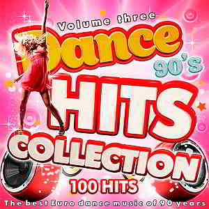 Dance Hits Collection 90s Vol.3 (2019) скачать торрент