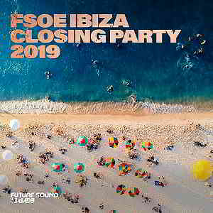 FSOE Ibiza Closing Party (2019) скачать через торрент