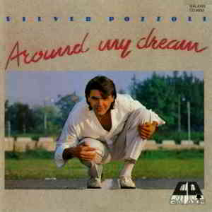 Silver Pozzoli - Around My Dreams