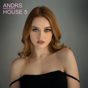 ANDRS House 5 [Empire Records] (2019) скачать через торрент