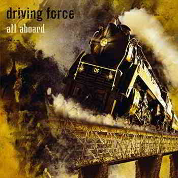 Driving Force - All Aboard (2019) скачать через торрент