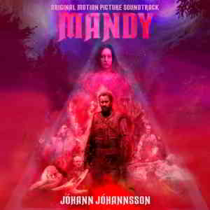 Mandy - Менди (Original Motion Picture Soundtrack) (2018) скачать через торрент