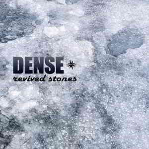 Dense - Revived Stones (2019) скачать торрент