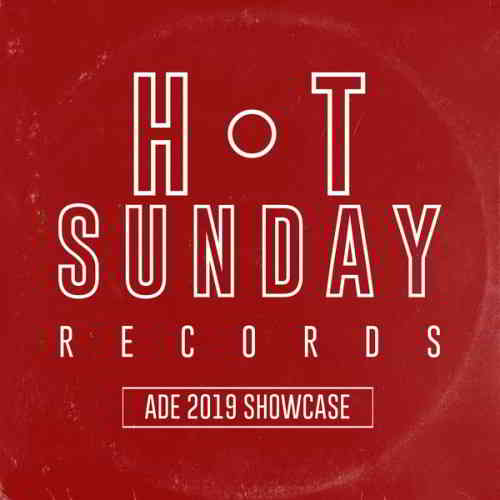 Hot Sunday Records: ADE 2019 Showcase