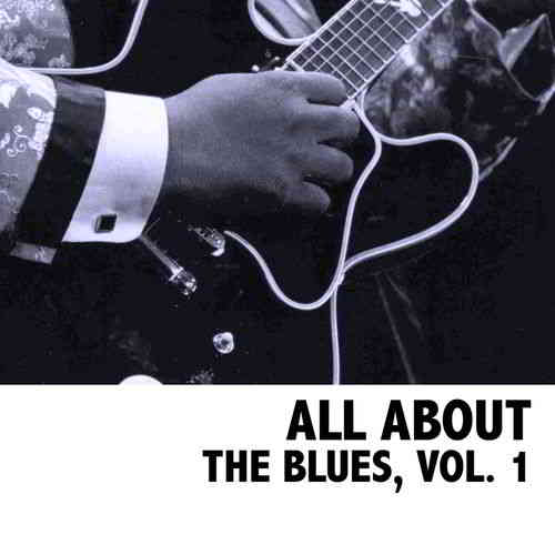 All About The Blues Vol. 1