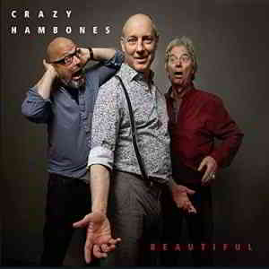 Crazy Hambones - Beautiful