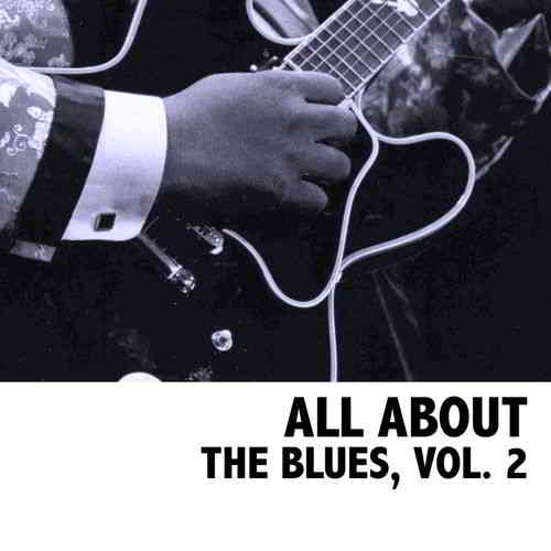 All About The Blues Vol. 2