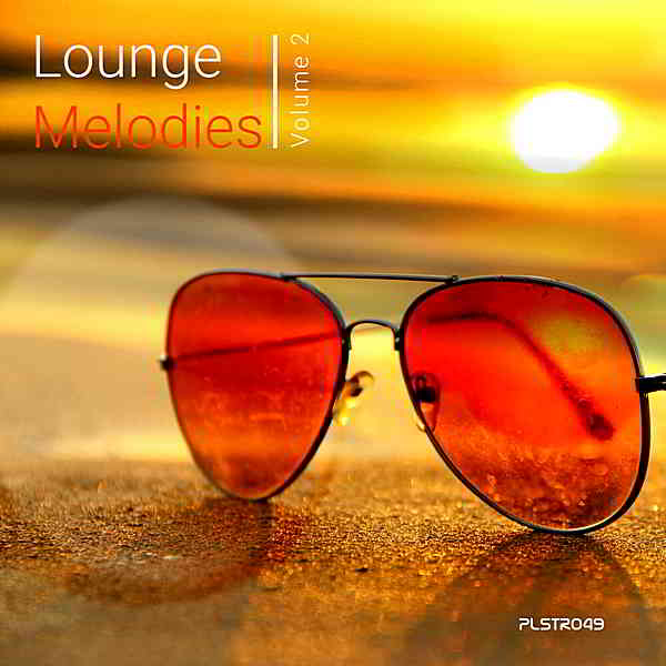 Lounge Melodies Vol.2 [PulseTone Recordings]