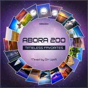 Abora 200 Timeless Favorites (Mixed By Ori Uplift)