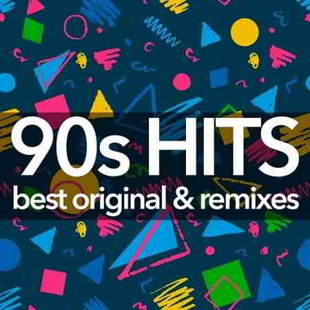 90s Hits - Best Original And Remixes Collection (2019) скачать через торрент