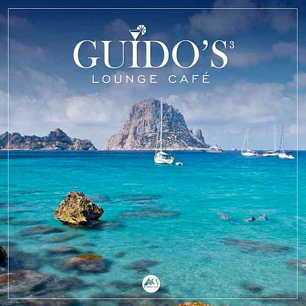 Guidos Lounge Cafe Vol.3 [Mixed by Guido Van Der Meulen] (2019) скачать через торрент