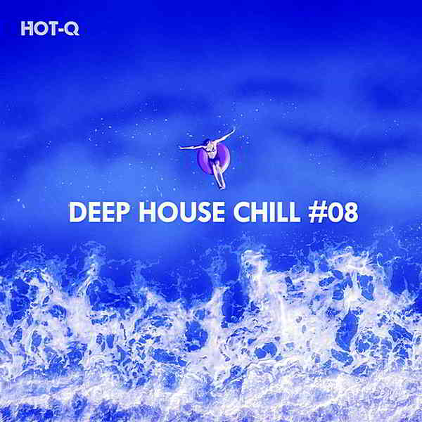 Deep House Chill Vol.08