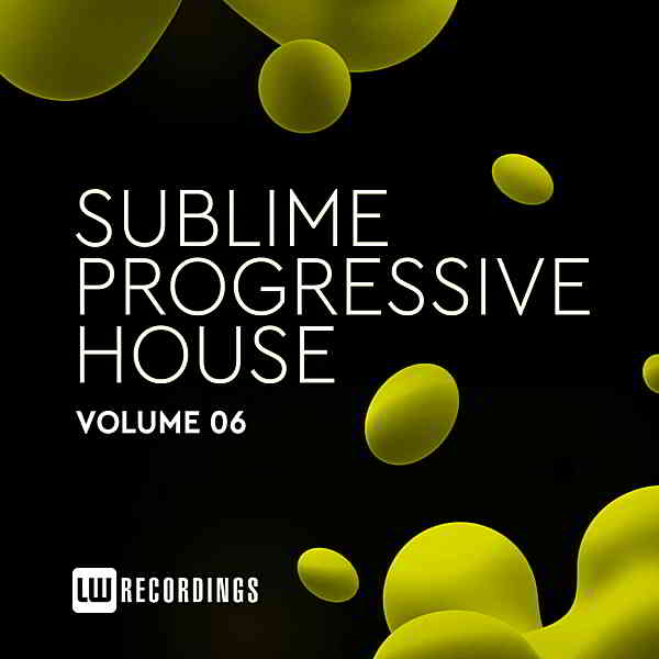 Sublime Progressive House Vol.06 (2019) скачать через торрент