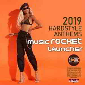 Music Rocket Launcher: Hardstyle Anthems