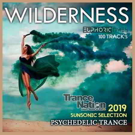 Wilderness: Sunsonic Psy Trance