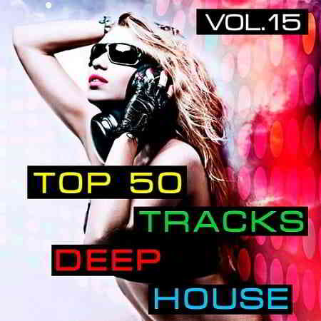 Top50: Tracks Deep House Vol.15