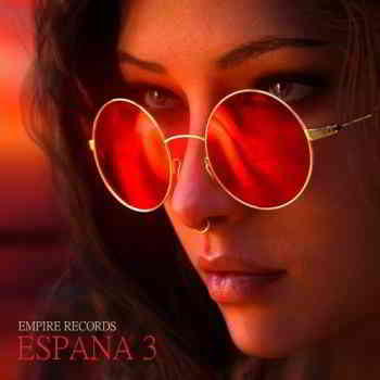 Espana 3 [Empire Records] (2019) скачать торрент