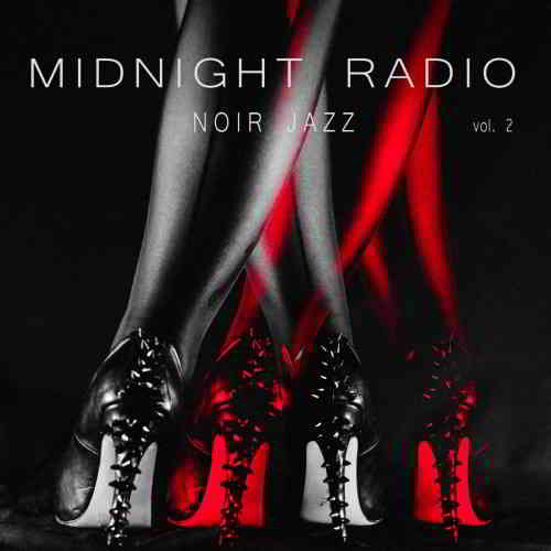Midnight Radio. NOIR JAZZ Vol. 2 (2019) скачать торрент