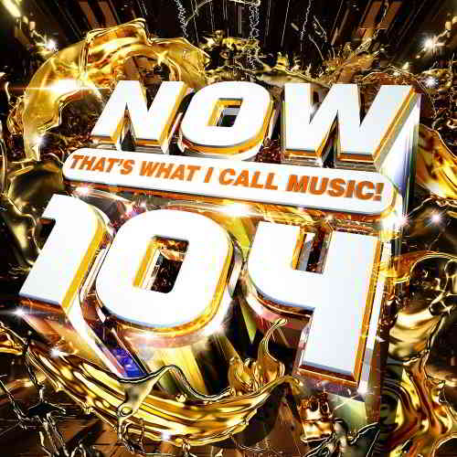 Now That's What I Call Music! 104 (2019) скачать через торрент