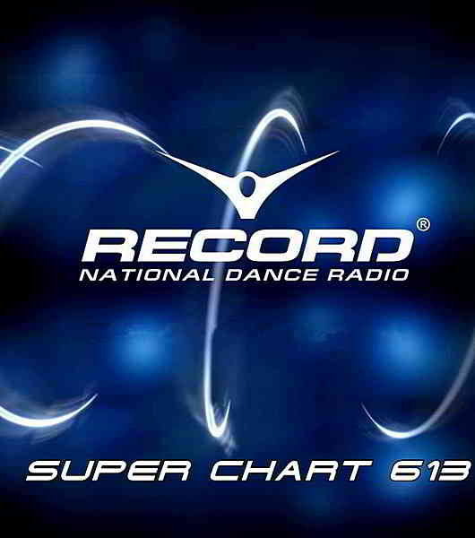 Record Super Chart 613 [16.11] (2019) скачать торрент