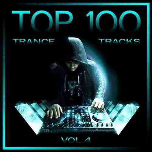 Top 100 Trance Tracks Vol.4 (2019) скачать через торрент
