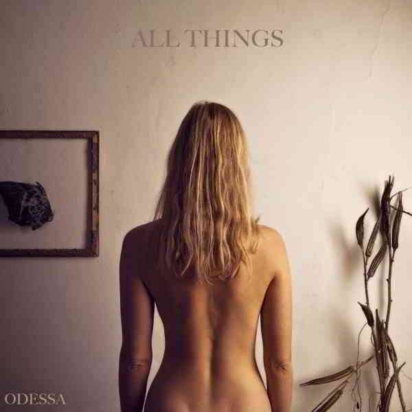 Odessa - All Things (2019) скачать через торрент