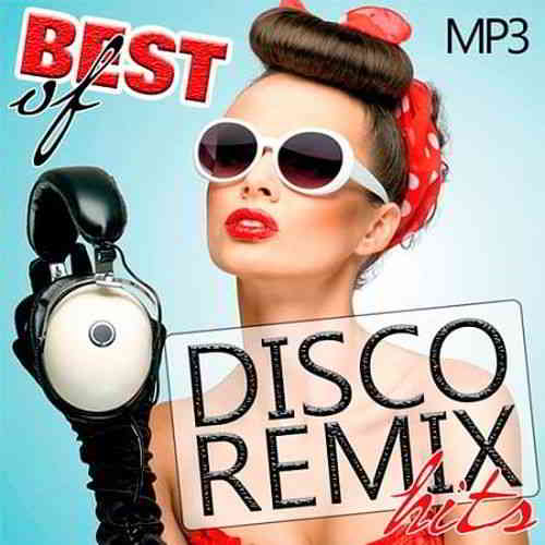 Best Of Disco Remix Hits (2019) скачать через торрент