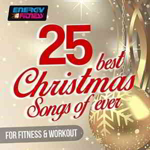 25 Best Christmas Songs Ever For Fitness & Workout (2019) скачать через торрент