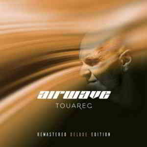 Airwave - Touareg (Remastered Deluxe Edition) (2019) скачать через торрент