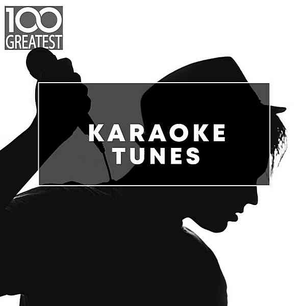 100 Greatest Karaoke Songs (2019) скачать торрент