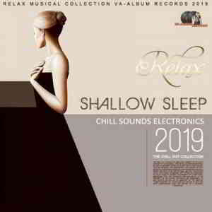 Shallow Sleep: Chill Electronic (2019) скачать через торрент