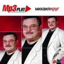 Михаил Круг - MP3 Коллекция (2007) скачать через торрент