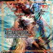 Abstract Vision: Psychedelic Trance (2019) скачать торрент
