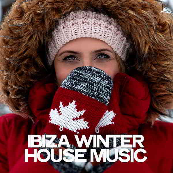 Ibiza Winter House Music