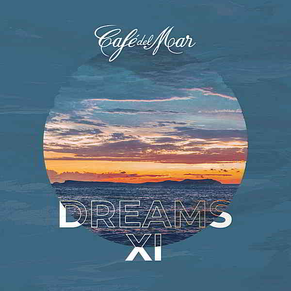 Cafe Del Mar Dreams XI
