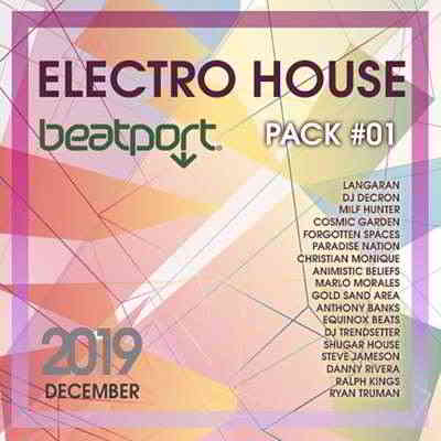 Beatport Electro House December Pack #01 (2019) скачать через торрент