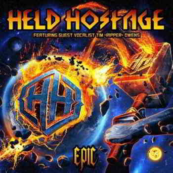 Held Hostage - Epic (2019) скачать через торрент
