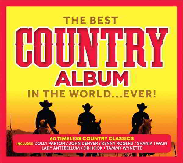 The Best Country Album in the World... Ever! [3CD]