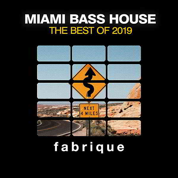Miami Bass House [The Best Of 2019] (2019) скачать через торрент