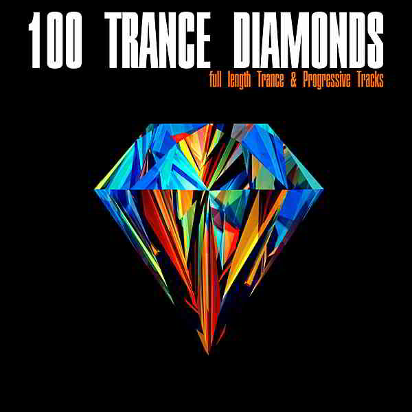 100 Trance Diamonds (2019) скачать через торрент