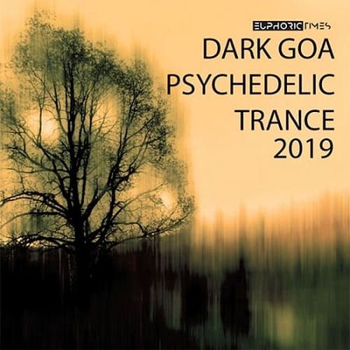 Dark Goa Psychedelic Trance (2019) скачать через торрент