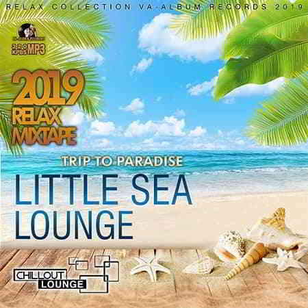 Little Sea Lounge (2019) скачать через торрент