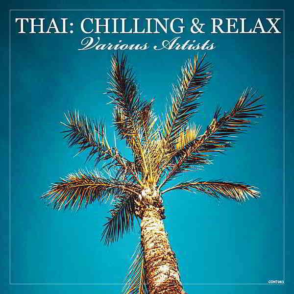 Thai: Chilling &amp; Relax