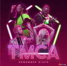 TMCA - Remember Disco (2020) скачать торрент