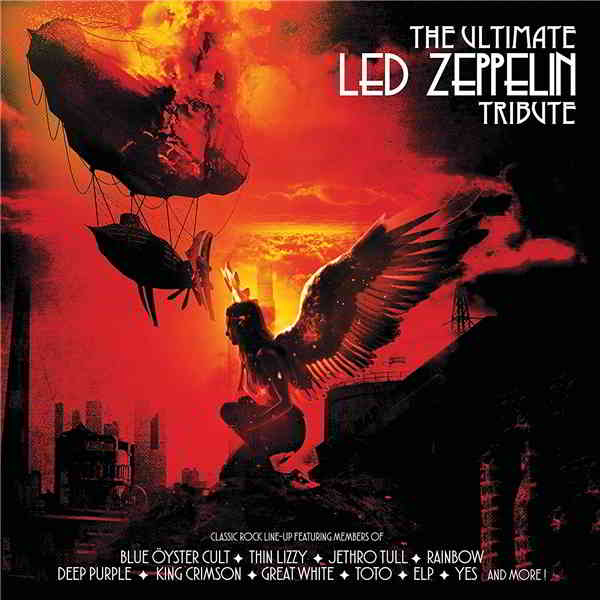 The Ultimate Led Zeppelin Tribute [2CD] (2019) скачать через торрент