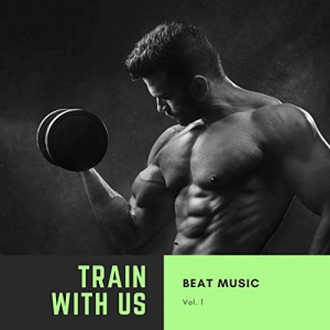 Train with Us, Vol. 1 (2020) скачать через торрент