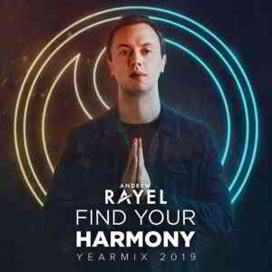 Andrew Rayel - Find Your Harmony Radioshow Yearmix 2019 (2020-01-01) (2019) скачать через торрент